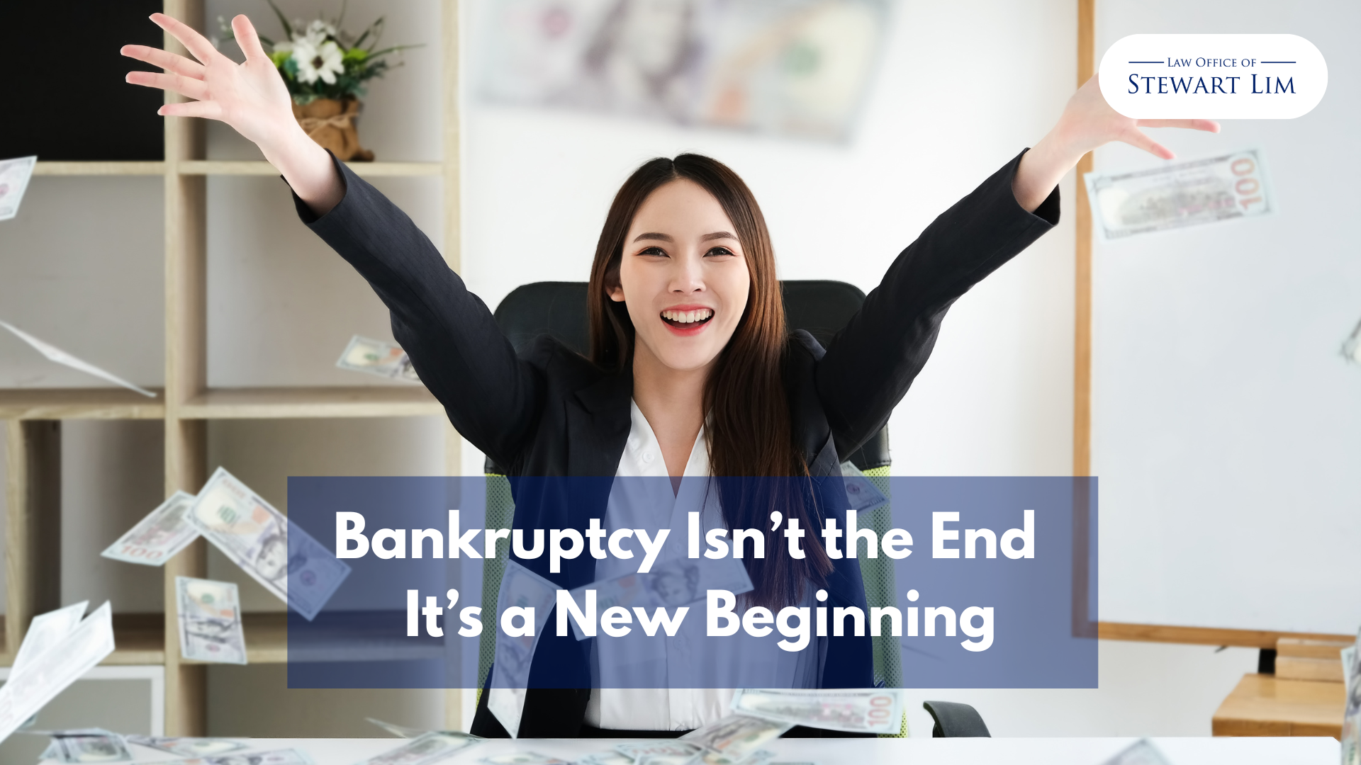 Bankruptcy isn't the end. It’s a new beginning.